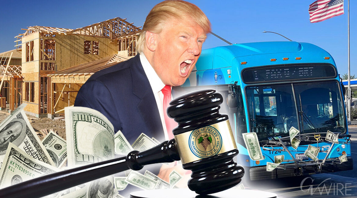 Fresno winning prelim injunction against Trump to keep federal funds for Transportation and housing projects