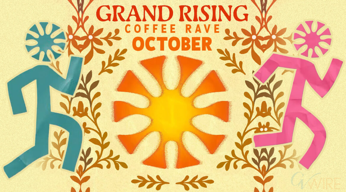 Grand Rising Coffee Rave