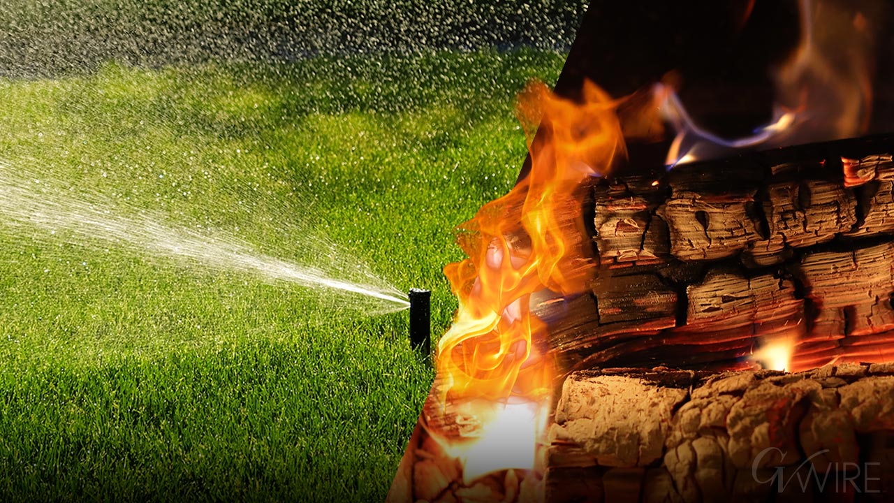 lawn watering and wood burning