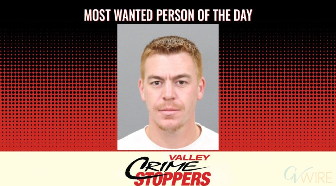 Thomas Paul Sabblut is Valley Crime Stoppers' Most Wanted Person of the Day for Nov. 27, 2025. (Valley Crimes Stoppers)
