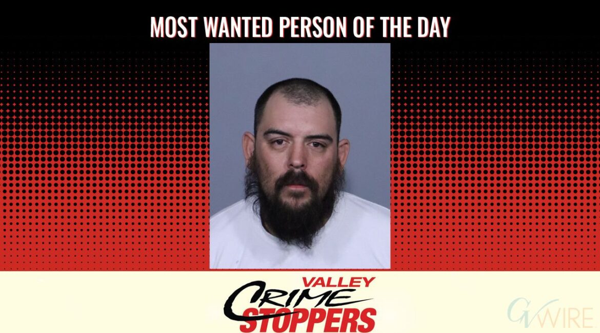 Bradley Jay Luna is Valley Crime Stoppers' Most Wanted Person of the Day for Jan 22, 2026. (Valley Crimes Stoppers)