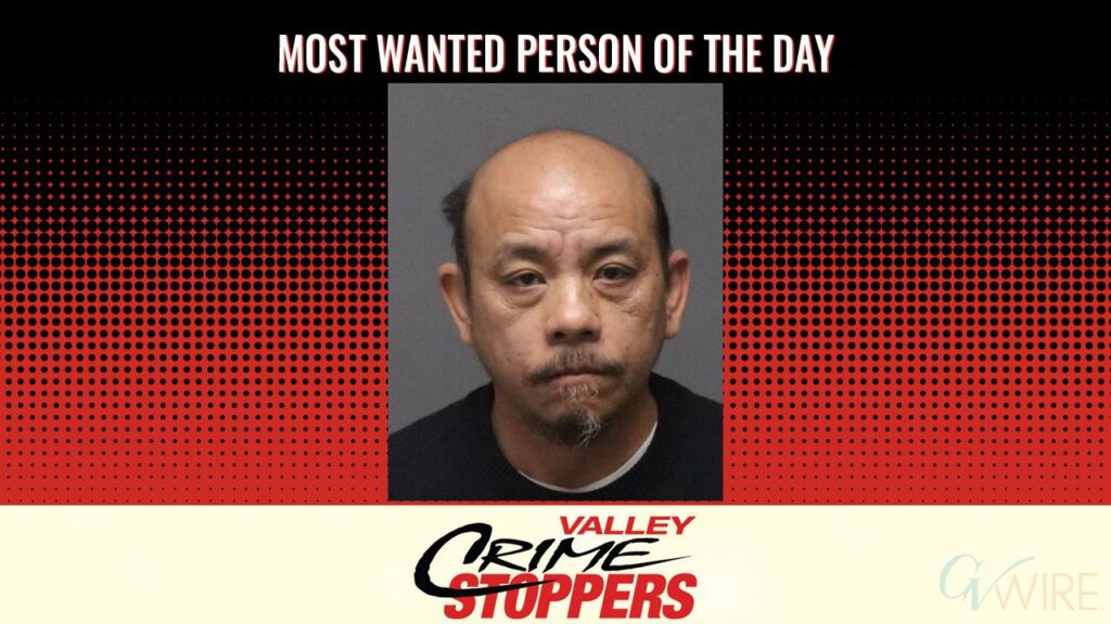 Tou Hue Yang is Valley Crime Stoppers' Most Wanted Person of the Day for Jan 2, 2026. (Valley Crimes Stoppers)