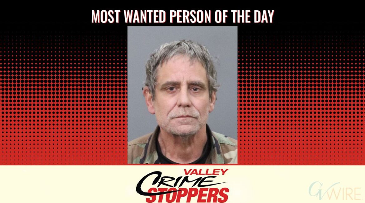 Mark Edward Scott is Valley Crime Stoppers' Most Wanted Person of the Day for Feb. 25, 2026. (Valley Crimes Stoppers)