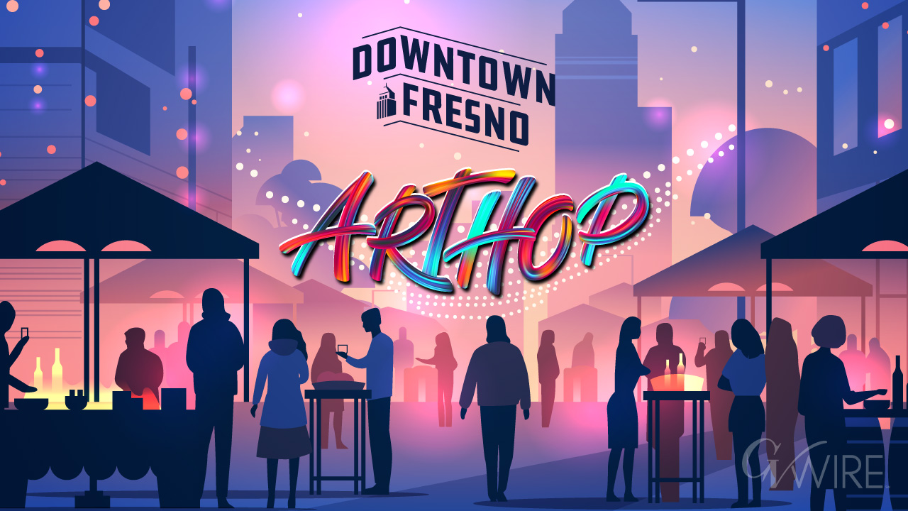 Downtown Fresno Partnership Takes Over ArtHop. Will Safety Improve?