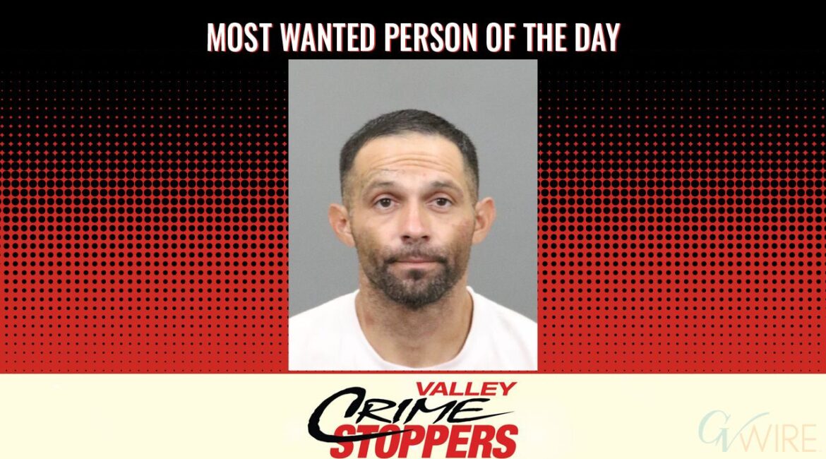 Christopher James Quintana is Valley Crime Stoppers' Most Wanted Person of the Day for April 1, 2026. (Valley Crimes Stoppers)