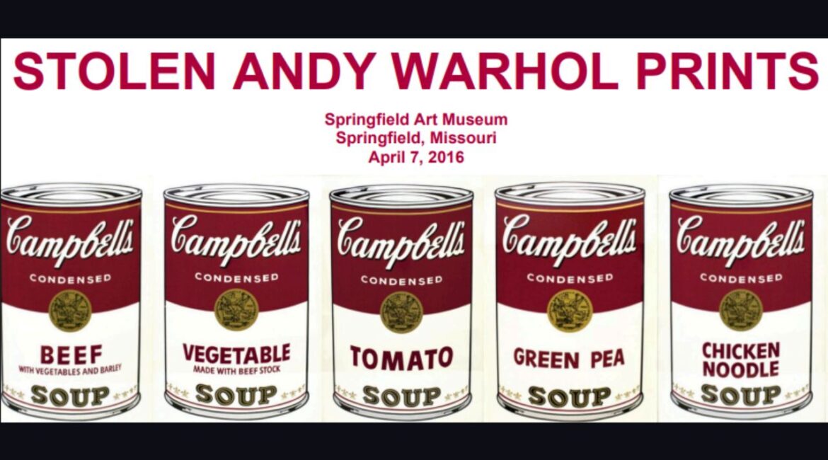 The FBI is seeking tips to recover seven Campbell's Soup I prints stolen from the Springfield Art Museum in 2016 and valued at about $500,000. (FBI)