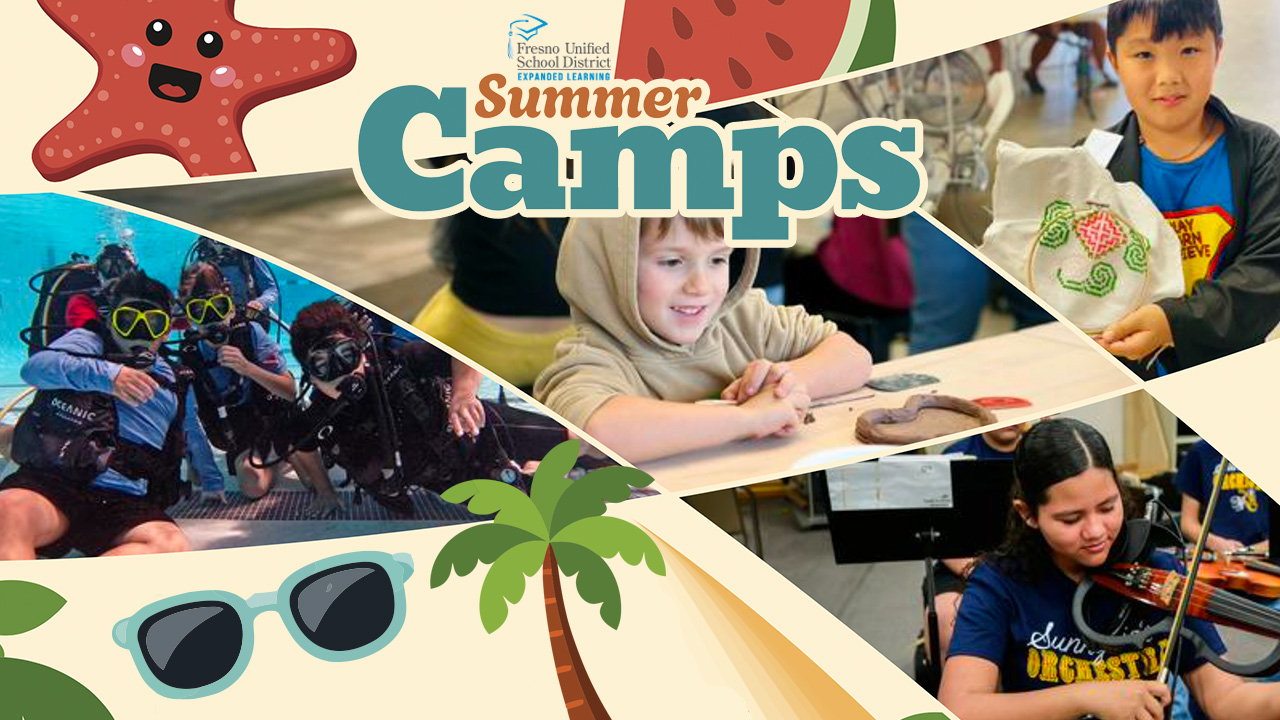 Fresno Unified Offers Over 100 Free Summer Camps to Students