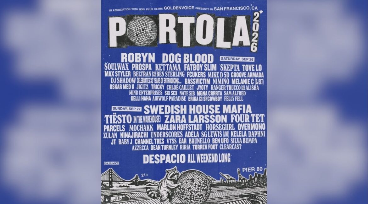 Portola Music Festival will return to San Francisco for its fifth year Sept. 26-27 with a 2026 lineup headlined by Robyn, Swedish House Mafia and Tiësto. (Portola Music Festival)