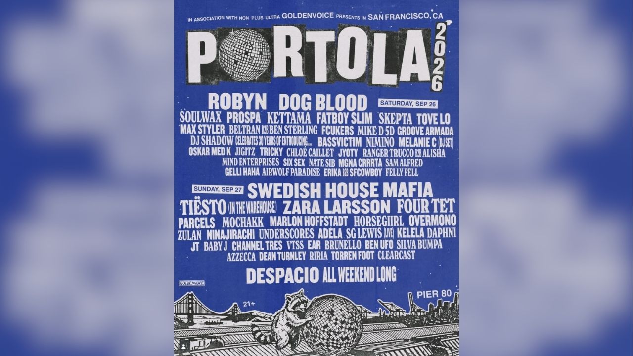 Portola Releases 2026 Lineup With Robyn, Swedish House Mafia, and Tiësto