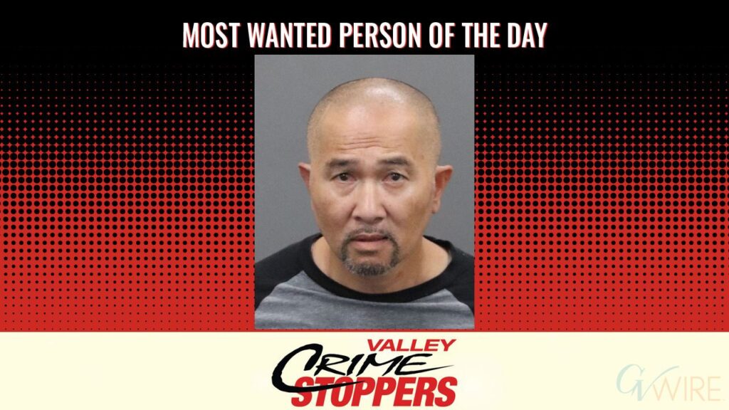 Sengkham Koulavongsa is Valley Crime Stoppers' Most Wanted Person of the Day for July 8, 2026. (Valley Crimes Stoppers)