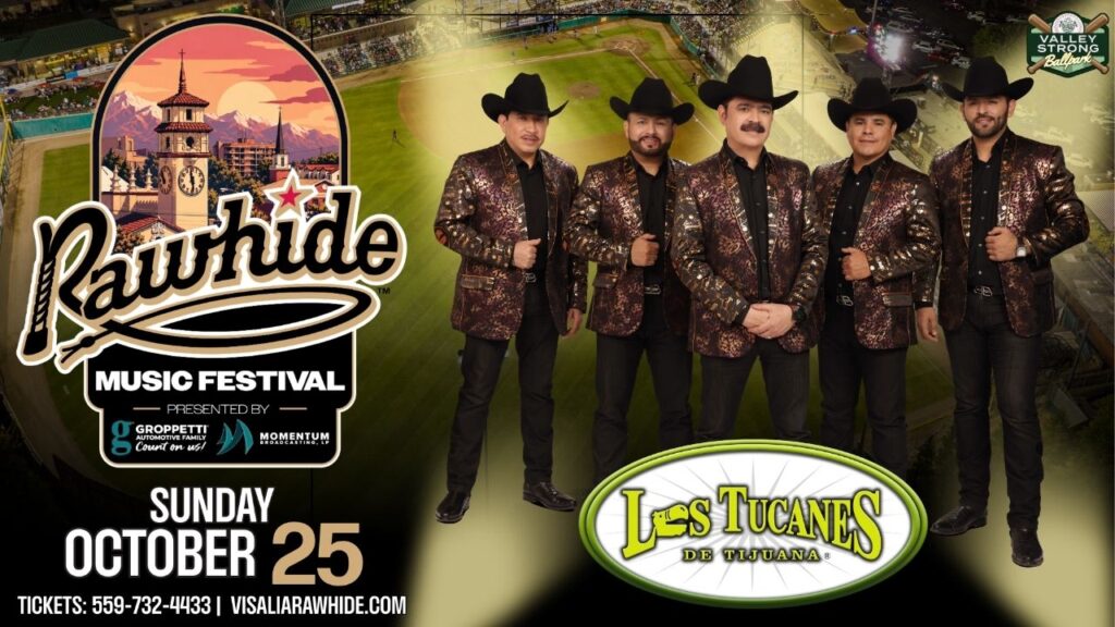 The Visalia Rawhide and On Deck Partners announced the Rawhide Music Festival, a two-day concert event featuring Los Tucanes de Tijuana and other performers at Valley Strong Ballpark on Oct. 24-25.
