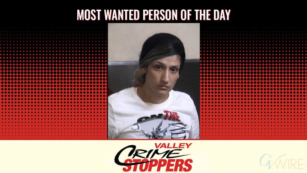 Rosenda Marie Contreras is Valley Crime Stoppers' Most Wanted Person of the Day for August 13, 2026. (Valley Crimes Stoppers)