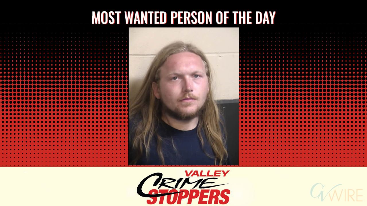 Clayton James Knaak is Valley Crime Stoppers' Most Wanted Person of the Day for September 21, 2026. (Valley Crimes Stoppers)