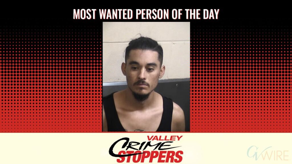 Christian Morales is Valley Crime Stoppers' Most Wanted Person of the Day for October 2, 2026. (Valley Crimes Stoppers)